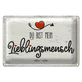 Blechschild Spruch Du bist mein Lieblingsmensch Herz 30x20cm