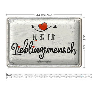 Blechschild Spruch Du bist mein Lieblingsmensch Herz 30x20cm