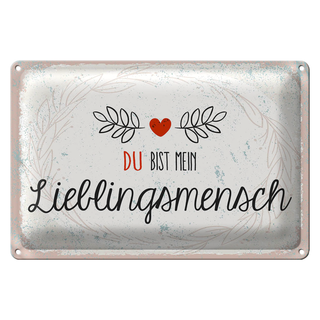 Blechschild Spruch Du mein Lieblingsmensch Herz 30x20cm