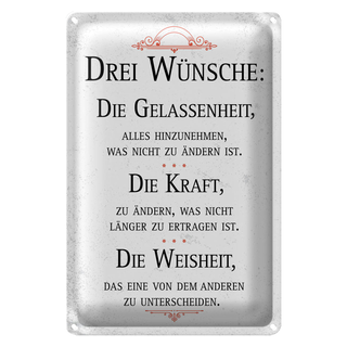 Blechschild Spruch Drei Wünsche Gelassenheit Weisheit 20x30cm
