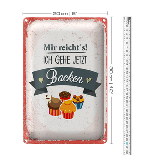 Blechschild Spruch Mir reicht`s ich geh backen rot 20x30cm