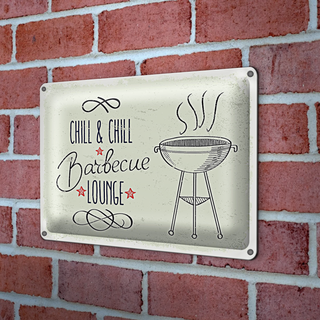 Blechschild Spruch Chill & Chill Barbecue Lounge 30x20cm