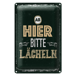 Blechschild Spruch Ab hier bitte lächeln 20x30cm