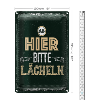 Blechschild Spruch Ab hier bitte lächeln 20x30cm