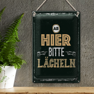 Blechschild Spruch Ab hier bitte lächeln 20x30cm
