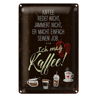 Blechschild Spruch ich mag Kaffee Herz 20x30cm