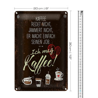Blechschild Spruch ich mag Kaffee Herz 20x30cm