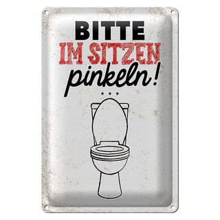 Blechschild Spruch lustig im sitzen pinkeln 20x30cm