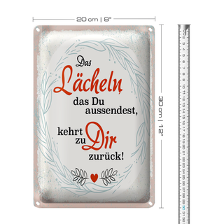Blechschild Spruch Lächeln kommt zu DIR zurück 20x30cm