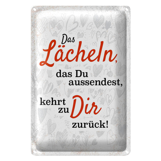 Blechschild Spruch das Lächeln kommt zurück 20x30cm