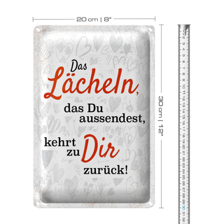Blechschild Spruch das Lächeln kommt zurück 20x30cm