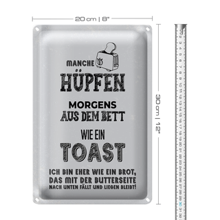 Blechschild Spruch ich wie Brot nach unten fällt 20x30cm