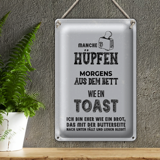Blechschild Spruch ich wie Brot nach unten fällt 20x30cm