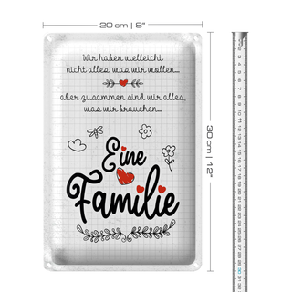 Blechschild Spruch Familie Wir haben nicht alles aber 20x30cm