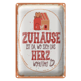 Blechschild Spruch Zuhause da wo Herz wohlfühlt 20x30cm