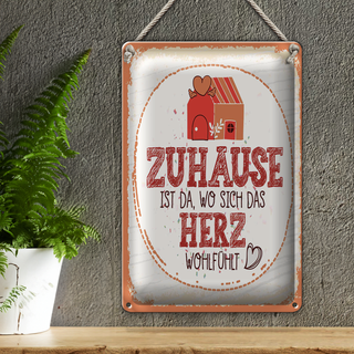 Blechschild Spruch Zuhause da wo Herz wohlfühlt 20x30cm