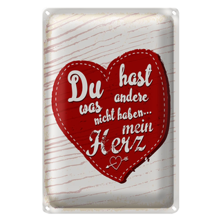 Blechschild Spruch Du hast mein Herz Liebe 20x30cm