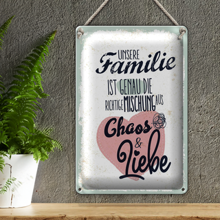 Blechschild Spruch Unsere Familie Chaos Liebe Herz 20x30cm