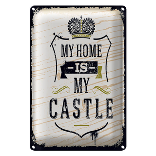 Blechschild Spruch My home is my Castle 20x30cm Haus