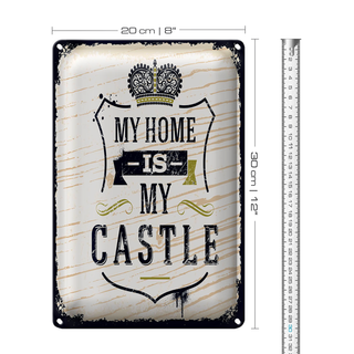 Blechschild Spruch My home is my Castle 20x30cm Haus