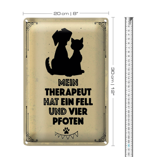 Blechschild Spruch Tiere Mein Therapeut hat 4 Pfoten 20x30cm