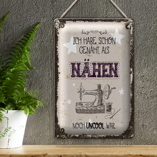 Blechschild Spruch NÄHEN ich habe schon genäht 20x30cm