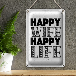 Blechschild Spruch Frau Happy wife happy Life 20x30cm weißes Schild