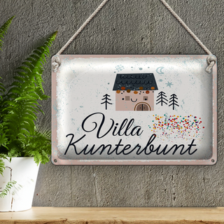 Blechschild Spruch Haus Villa Kuntebunt bunt 30x20cm