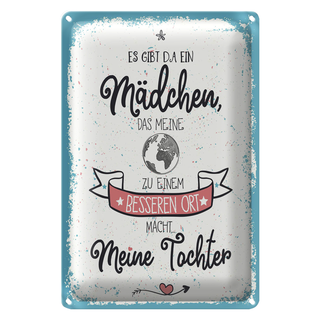 Blechschild Spruch Tochter macht Welt besser 20x30cm