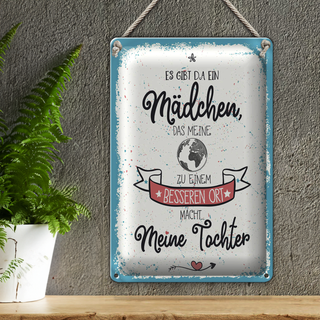 Blechschild Spruch Tochter macht Welt besser 20x30cm
