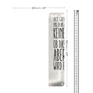 Blechschild Spruch lustig als Gott mich schuff 20x30cm