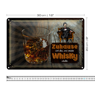 Blechschild Spruch Zuhause ist da wo mein Whisky 30x20cm