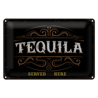 Blechschild Spruch Tequila served here 30x20cm