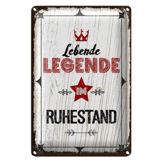 Blechschild Spruch Lebende legende im Ruhestand 20x30cm