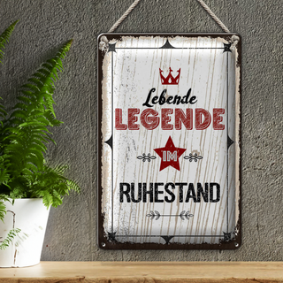 Blechschild Spruch Lebende legende im Ruhestand 20x30cm