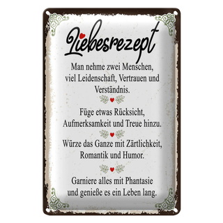 Blechschild Spruch Liebesrezept man nehme 2 Menschen 20x30cm