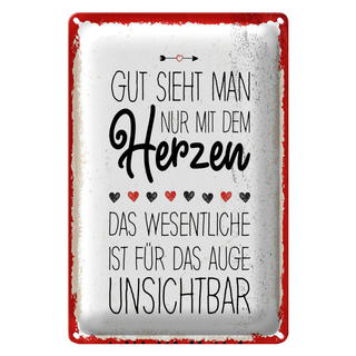 Blechschild Spruch Gut sieht man nur mit dem Herzen 20x30cm