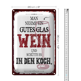 Blechschild Spruch man nehme ein gutes Glas Wein 20x30cm