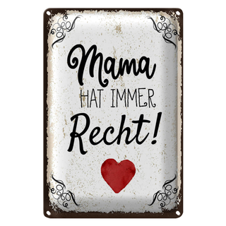 Blechschild Spruch Familie Mama hat immer Recht 20x30cm