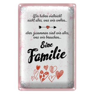 Blechschild Spruch Familie Zusammen sind wir alles 20x30cm