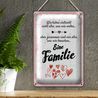 Blechschild Spruch Familie Zusammen sind wir alles 20x30cm