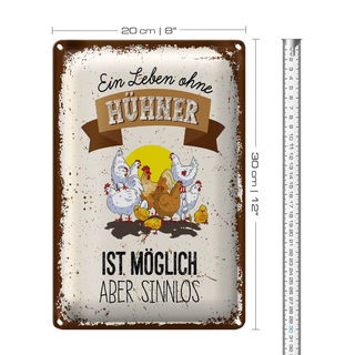 Blechschild Spruch Leben ohne Hühner sinnlos 20x30cm