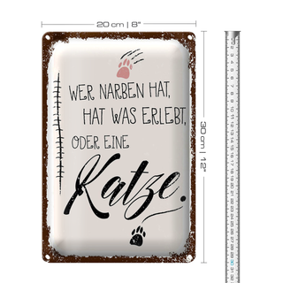 Blechschild Spruch Katze Wer Narben hat was erlebt 20x30cm