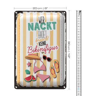 Blechschild Spruch wer nackt badet keine Bikinifigur 20x30cm