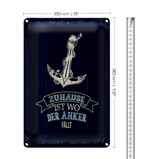 Blechschild Spruch Zuhause ist wo der Anker fällt 20x30cm