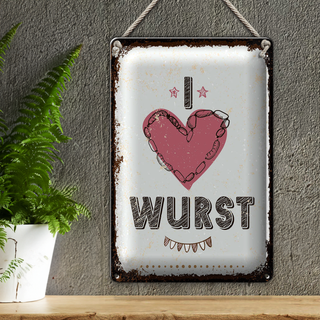 Blechschild Spruch Essen I love Wurst Herz 20x30cm