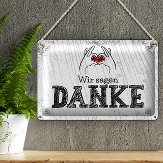 Blechschild Spruch wir sagen danke Herz 30x20cm