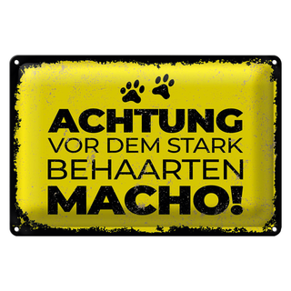 Blechschild Hund Achtung vor stark behaarten MACHO 30x20cm