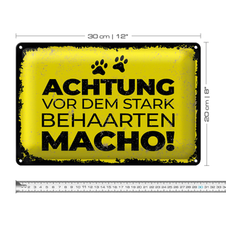 Blechschild Hund Achtung vor stark behaarten MACHO 30x20cm