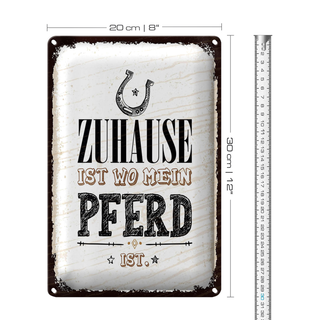 Blechschild Spruch Zuhause ist wo mein Pferd ist 20x30cm